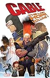 Cable: The Last Hope Vol. 1 (Cable (2008-2010))