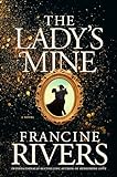 The Lady's Mine: A Lighthearted Christian Romance Novel set in the 1870s California Gold Rush