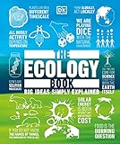 The Ecology Book: Big Ideas Simply Explained (DK Big Ideas)