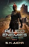 Allied Enemies (Gate Ghosts Book 8)