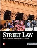 Street Law: Understanding Law and Legal Issues, Student Edition (Civics & Government)
