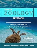 Complete Zoology Textbook : A Revised, Illustrated and Integrated Zoology for High Schools and College Students