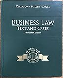 Business Law: Text and Cases (THIRTEENTH EDITION)