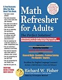 Math Refresher for Adults: The Perfect Solution (Mastering Essential Math Skills)