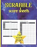 scrabble score sheet: Scrabble board games for adults and kids | 2-4 Players | 150 Scrabble Score Cards | Large Notebook 8.5 x 11 | Score Keeping for ... Sheet | Score Keeping for Scrabble Game