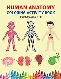 Human Anatomy Coloring Activity Book For Kids Ages 4-8: Interesting Facts About The Human Body Organs For Toddlers | Medical Activity Book For Kids Ages 4-8 & 8-12