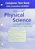 Physical Science: Concepts in Action Computer Test Bank 1st Ed 2004c