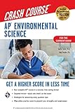 AP® Environmental Science Crash Course, Book + Online: Get a Higher Score in Less Time (Advanced Placement (AP) Crash Course)