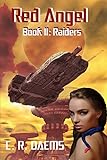 Red Angel: Book II: Raiders (Red Angel Series 2)