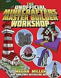 The Unofficial Minecrafters Master Builder Workshop