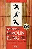 The Power of Shaolin Kung Fu: Harness the Speed and Devastating Force of Southern Shaolin Jow Ga Kung Fu [DVD Included]