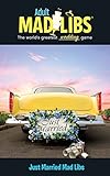 Just Married Mad Libs: World's Greatest Word Game (Adult Mad Libs)