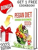 Pegan Diet Cookbook for Beginners: 1000-Days of Mouthwatering Recipes to Combine the Benefits of Paleo & Vegan Diets + 2-Week Meal Plan (Love Cooking 5)