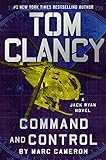 Tom Clancy Command and Control (A Jack Ryan Novel)