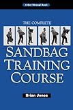 The Complete Sandbag Training Course