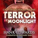 Terror by Moonlight: MM Paranormal Romance (Critter Catchers, Book 1)