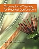 Occupational Therapy for Physical Dysfunction Seventh Edition