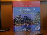 Prentice Hall Algebra 2 with Trigonomentry, Teacher's Edition