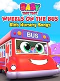 Wheels on the Bus Kids Nursery Songs - Baby Toot Toot