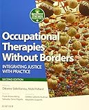 Occupational Therapies Without Borders: integrating justice with practice (Occupational Therapy Essentials)