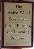The Evelyn Wood Seven-Day Speed Reading and Learning Program