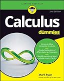 Calculus For Dummies (For Dummies (Lifestyle)) (For Dummies (Math & Science))