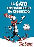 El Gato ensombrerado ha regresado (The Cat in the Hat Comes Back Spanish Edition) (Beginner Books(R))