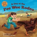 A Day at the Pee Wee Rodeo (Rocking Horse Rodeo)
