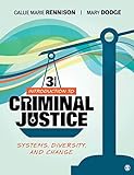 Introduction to Criminal Justice: Systems, Diversity, and Change