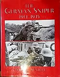The German Sniper: 1914-1945