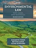 Environmental Law: Text, Cases & Materials (Text, Cases, and Materials)