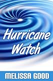 Hurricane Watch: Book 2 in the Dar & Kerry Series - Author's Cut (Dar and Kerry Series)