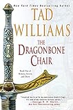 The Dragonbone Chair: Book One of Memory, Sorrow, and Thorn