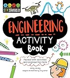 STEM Starters for Kids Engineering Activity Book: Packed with Activities and Engineering Facts