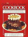 The Culinary Arts Institute Cookbook: An Encyclopedia of Over 4400 Recipes with More Than 500 Color Photographs