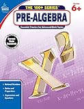 Carson Dellosa | Pre-Algebra Workbook | 6th–8th Grade, 128pgs (The 100+ Series™) (Volume 15)