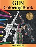 Gun Coloring Book: Relaxation With Beautiful Modern Gun Designs.