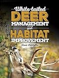 White-tailed Deer Management and Habitat Improvement