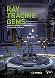 Ray Tracing Gems: High-Quality and Real-Time Rendering with DXR and Other APIs