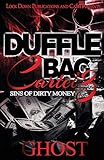Duffle Bag Cartel 3: Sins of Dirty Money