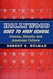 Hollywood Goes to High School