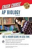 AP® Biology Crash Course, 2nd Ed., Book + Online: Get a Higher Score in Less Time (Advanced Placement (AP) Crash Course)