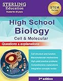 High School Biology: Questions & Explanations for Cell & Molecular Biology (High School STEM Series)