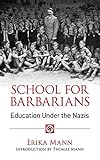 School for Barbarians: Education Under the Nazis (Dover Books on History, Political and Social Science)
