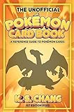 THE UNOFFICIAL POKEMON CARD BOOK: A REFERENCE GUIDE TO POKEMON CARDS