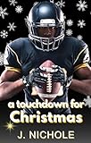 A Touchdown for Christmas : A Sports Romance Novella (The Rookies Series)