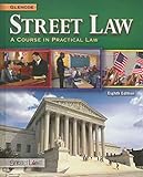 Street Law: A Course in Practical Law, Student Edition (NTC: STREET LAW)