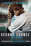 Second Chance Hero: A second chance romance novel (Bad Boys Redemption Book 1)