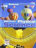 SCIENCE EXPLORER C2009 LEP STUDENT EDITION PHYSICAL SCIENCE (Prentice Hall Science Explorer)