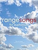 Rangesongs for Euphonium